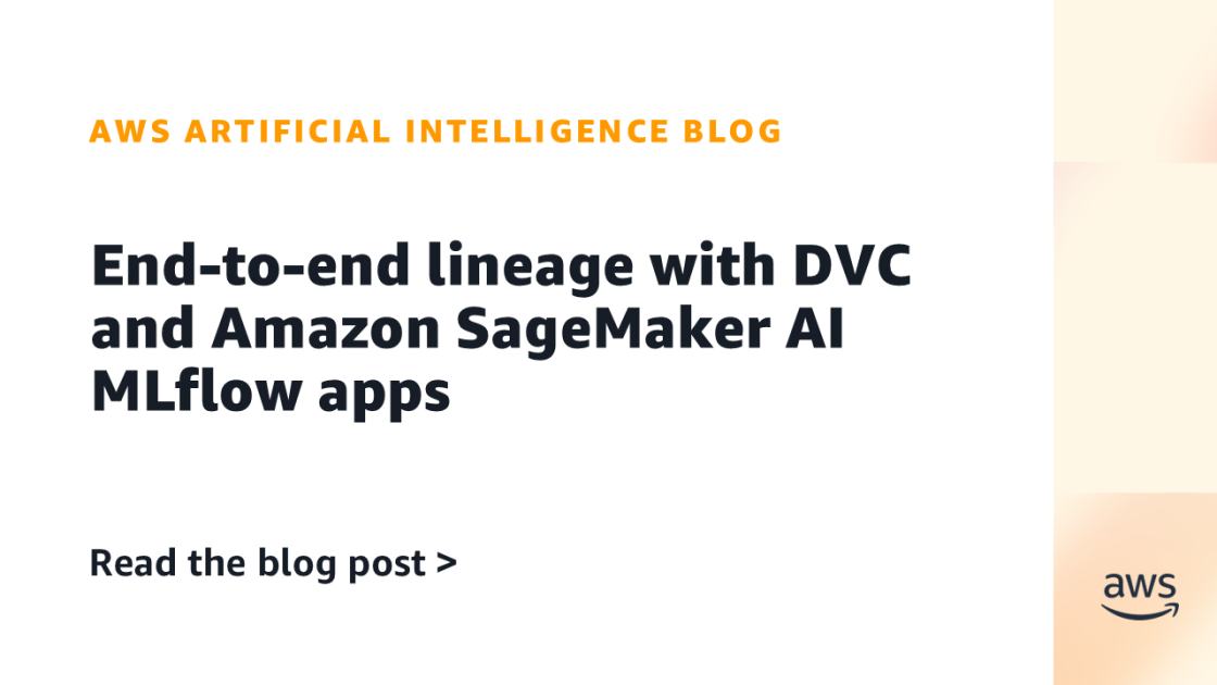 AWS releases new MLflow Apps templates for tracking AI model development end-to-end, helping teams see exactly which data and code created each model