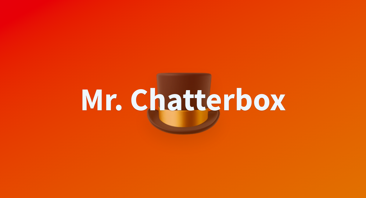 Mr. Chatterbox demonstrates a specialized language model trained exclusively on Victorian literature to generate period-appropriate conversational responses.