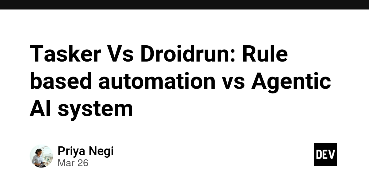Comparison of Tasker's rule-based automation with DroidRun's agentic AI approach reveals different paradigms for mobile task automation