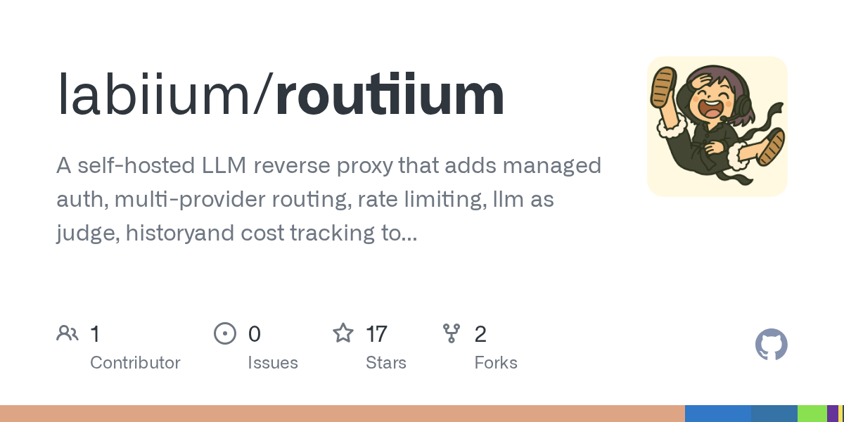Routiium launches self-hosted LLM gateway with built-in safety guards — blocks prompt injections and unsafe tool use without code changes