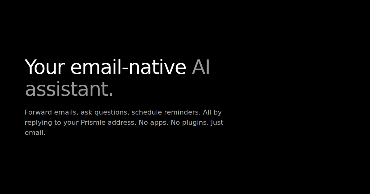 Developer launches Prismle, an email-based AI assistant that requires no inbox access or app permissions