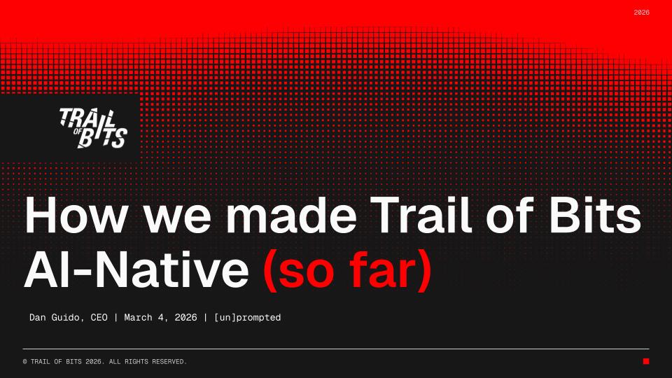 Trail of Bits shares their strategy for integrating AI into their security research operations and workflows
