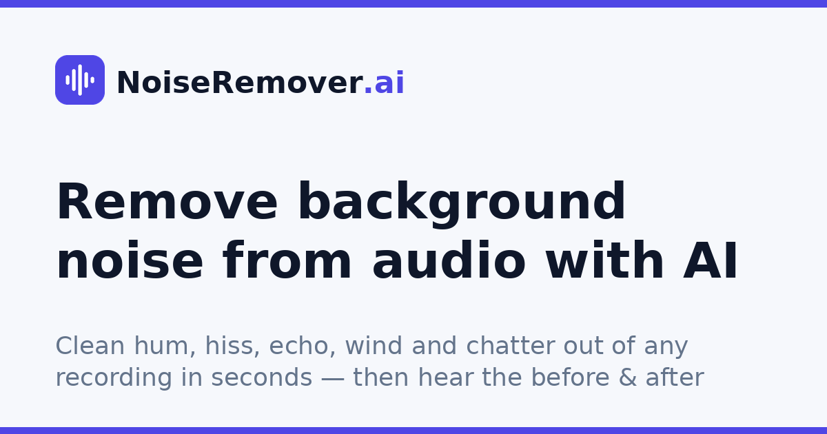 NoiseRemover.ai launches free browser tool to clean audio with AI