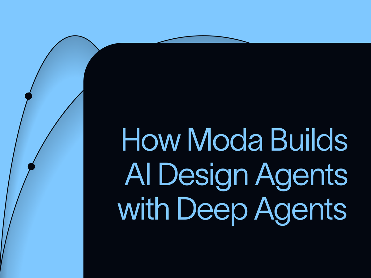 How Moda Builds Production-Grade AI Design Agents with Deep Agents