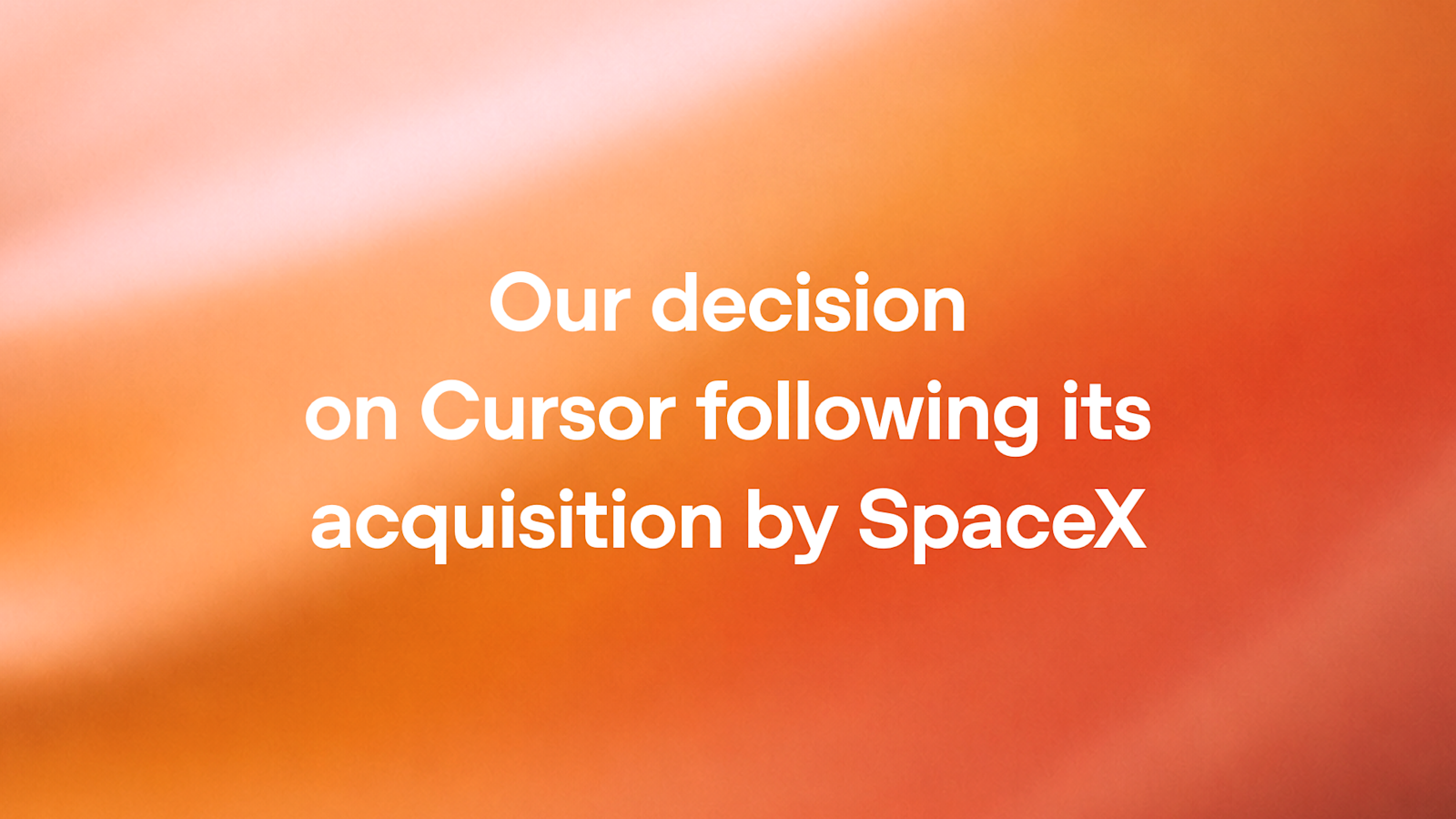 OpenAI to cut off Cursor after SpaceX acquisition
