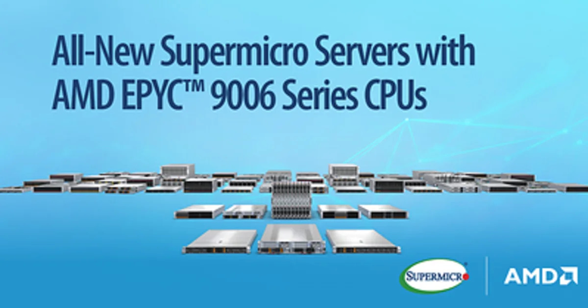 Supermicro launches H15 servers with AMD EPYC 9006 CPUs, 1.7x faster